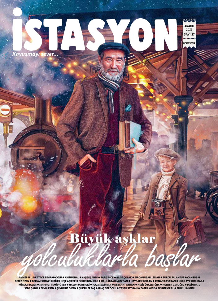 İstasyon Dergi Aralık Sayısı – Sayı:27